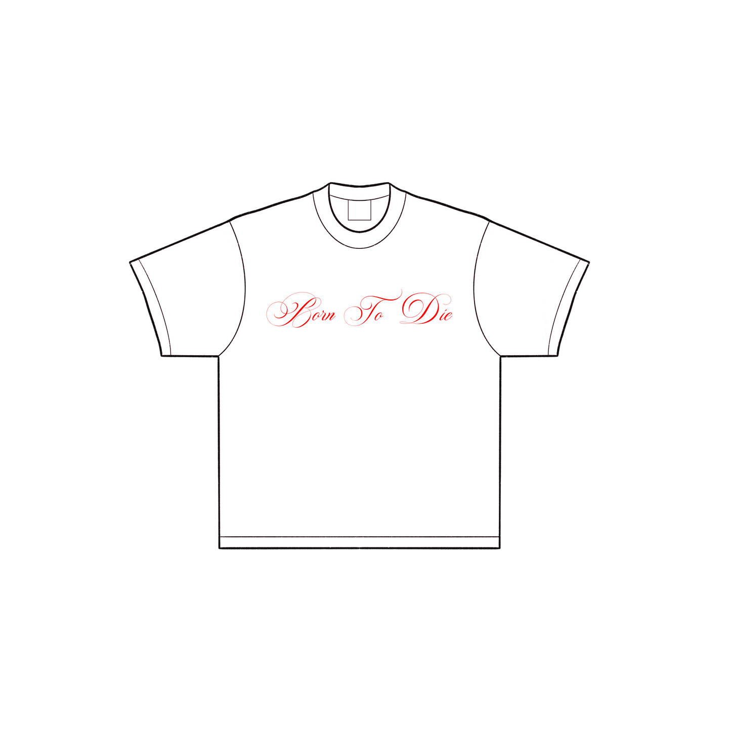 "born to die" tee
